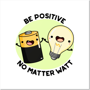 Be Positive Funny Science Pun Posters and Art